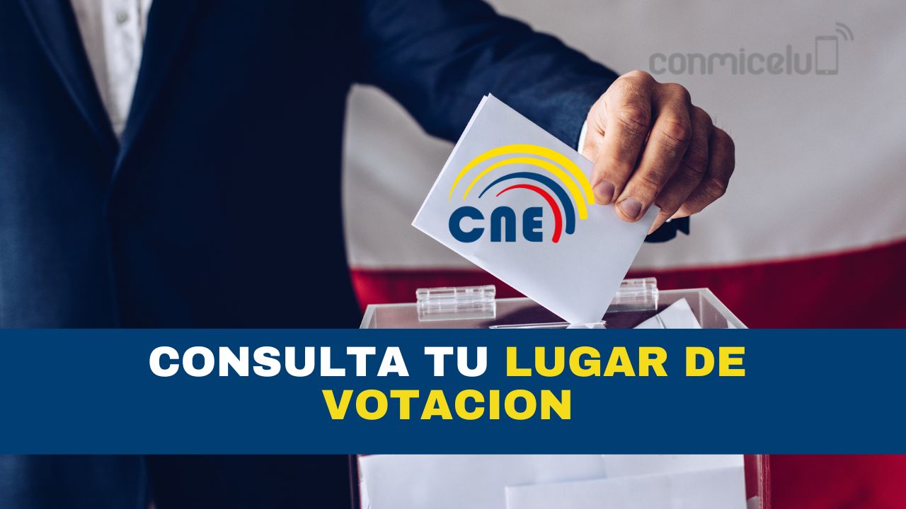 Consulta tu lugar de Votación CNE Elecciones 2023 Ecuador Conmicelu