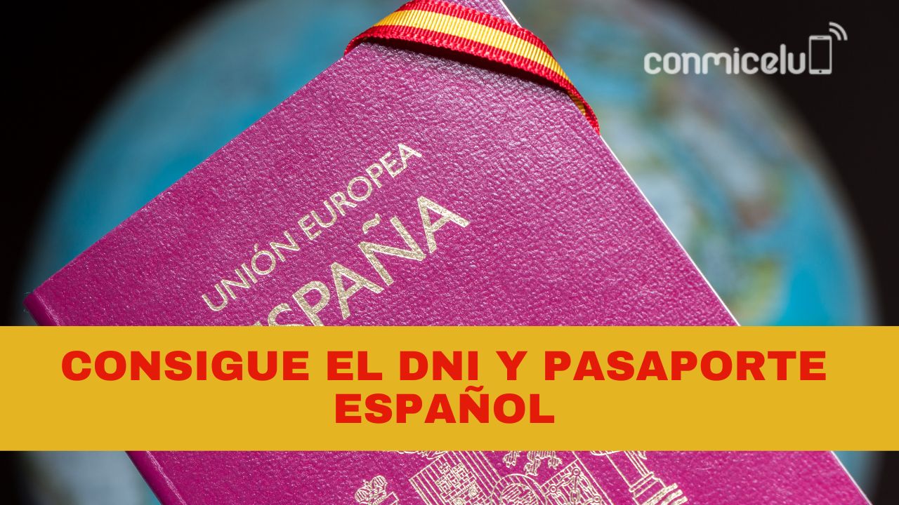 C Mo Obtener El Dni Y El Pasaporte Espa Ol Conmicelu